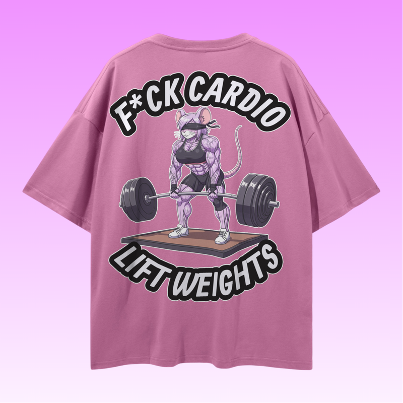 F*CK CARDIO / LIFT WEIGHTS