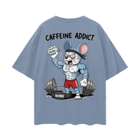 CAFFEINE ADDICT