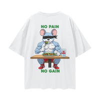 NO PAIN NO GAIN