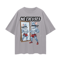 NO EXCUSES