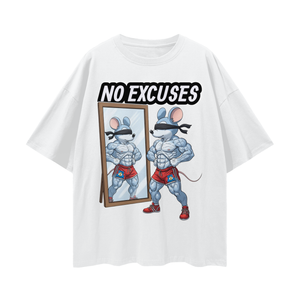 NO EXCUSES