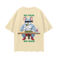 NO PAIN NO GAIN