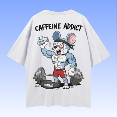 CAFFEINE ADDICT
